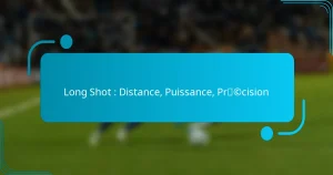 Long Shot : Distance, Puissance, Précision