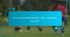 Soccer Shots International : Style, Technique, Pression