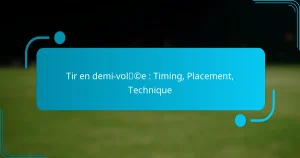 Tir en demi-volée : Timing, Placement, Technique
